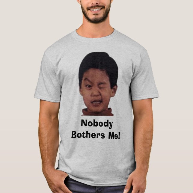 Camiseta ¡Nadie me molesta! (Anverso)