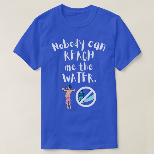 Camiseta Nadie me puede llegar al agua 10 (Diseño del anverso)