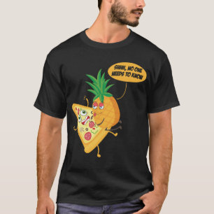 Camiseta Nadie Necesita Conocer La Piña De Piña