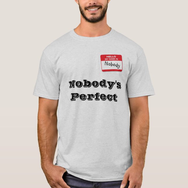 Camiseta Nadie perfecto (Anverso)