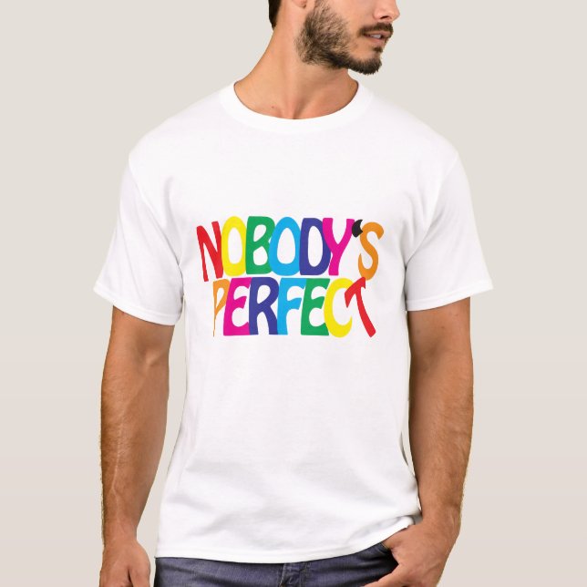 Camiseta Nadie perfecto (Anverso)