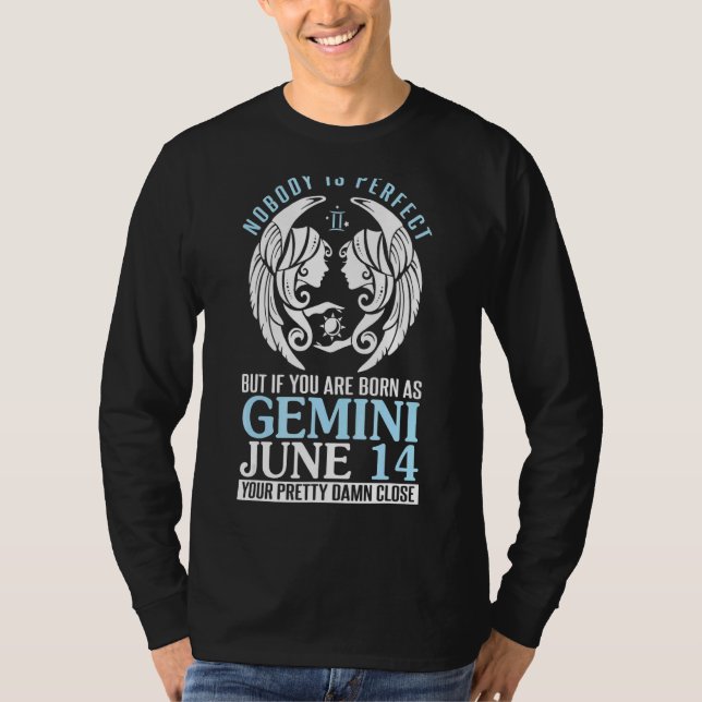 Camiseta Nadie Perfecto Pero Si Naciste Como Gemini June (Anverso)