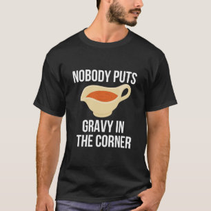 Camiseta Nadie Pone Salsa En La Esquina Partido De Acción D