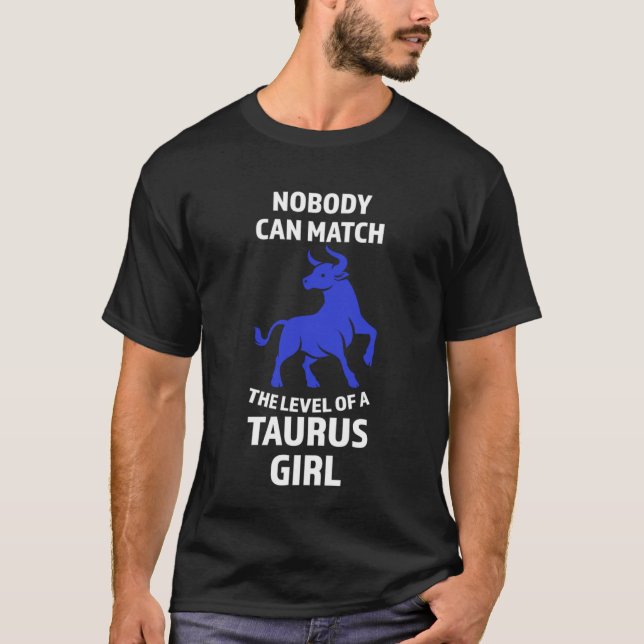 Camiseta nadie puede igualar el nivel de un taurus chica zo (Anverso)