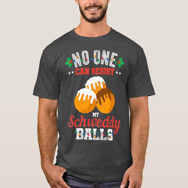 Camiseta Nadie puede resistirse a mi regalo de caramelo Sch (Anverso)