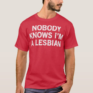 Camiseta Nadie sabe que soy lesbiana