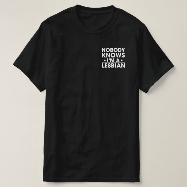 Camiseta Nadie sabe que soy lesbiana (Diseño del anverso)