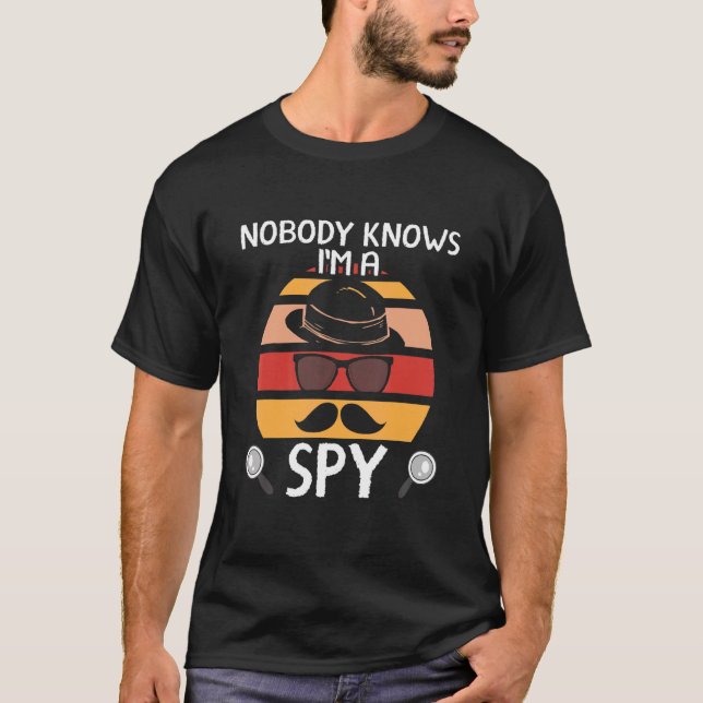 Camiseta Nadie sabe que soy un espía secreto de detective p (Anverso)