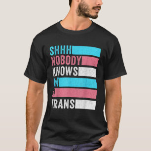 Camiseta Nadie sabe que soy un Ri Transgénero del Orgullo L