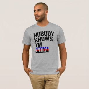 Camiseta Nadie sabe que tengo - - los razón polivinílicos