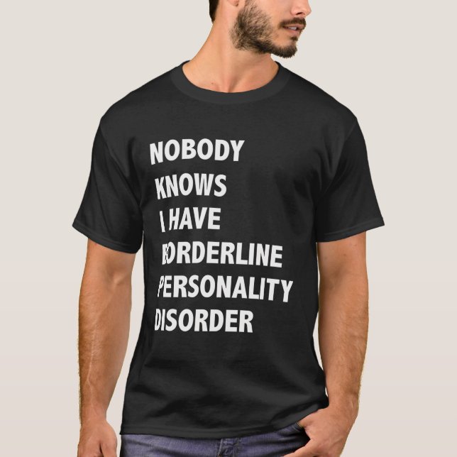 Camiseta Nadie sabe que tengo un desorden de personalidad f (Anverso)