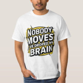 Camiseta Nadie se mueve