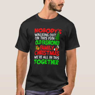 Camiseta Nadie se va con esta divertida y antigua moda