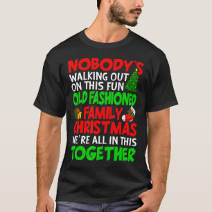 Camiseta Nadie se va con esta divertida y antigua moda