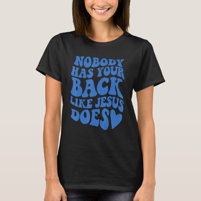 Camiseta Nadie tiene la espalda como Jesús hace la Biblia P (Anverso)