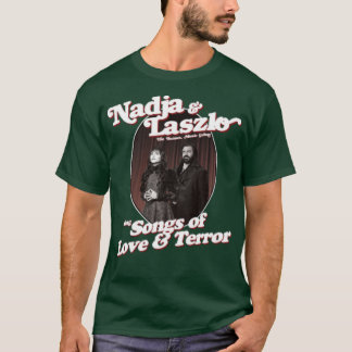 Camiseta Nadja y Laszlo cantan canciones de amor y terror