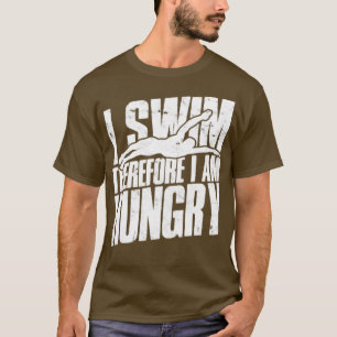 Camiseta Nado por lo tanto tengo hambre Nadar 1