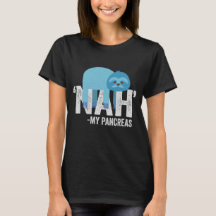 Camiseta Nah my Pancreas Funny Diabetes Blue Ribbon Sloth