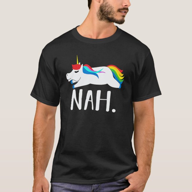 Camiseta Nah Rainbow Unicorn Nope Not Today (Anverso)