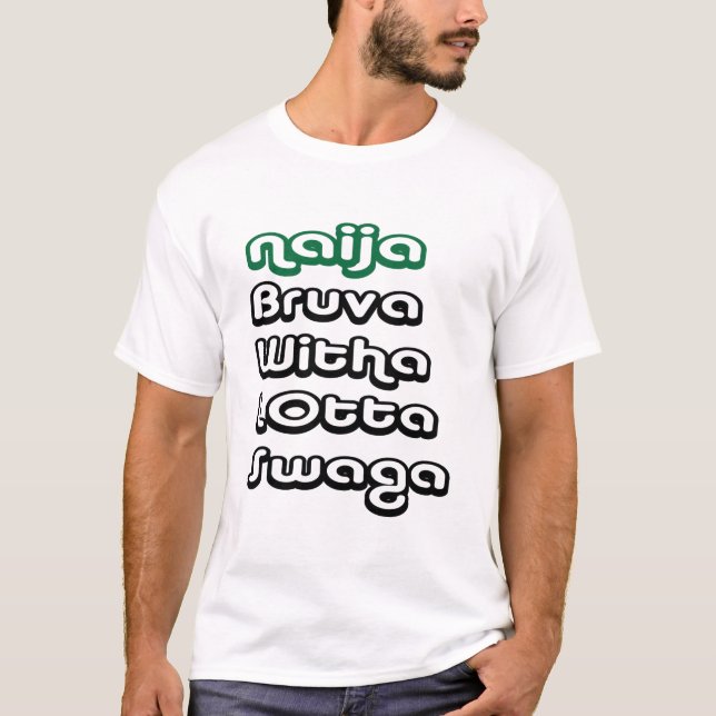 Camiseta naija-bruva-swaga# (Anverso)