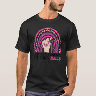 Camiseta Nail Cita a una técnica de uñas y a un polaco limé