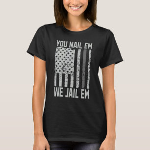 Camiseta Nail em we jeal em Correccional Officer