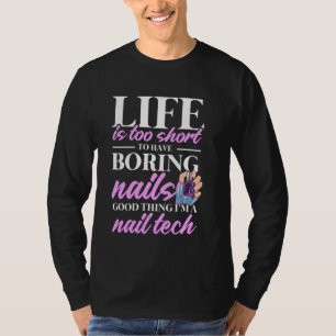 Camiseta Nail Tech Cita Trabajo Uniforme La Vida Nail Polac