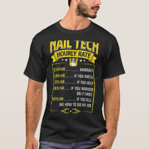Camiseta Nail Tech Hourrate Artista De Técnico De Uñas