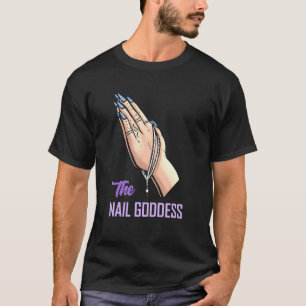 Camiseta Nail Tech, la diosa de las uñas