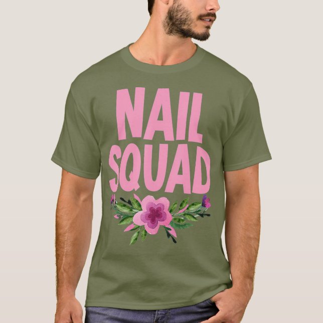 Camiseta Nail Tech Squad nail technician shirt (Anverso)