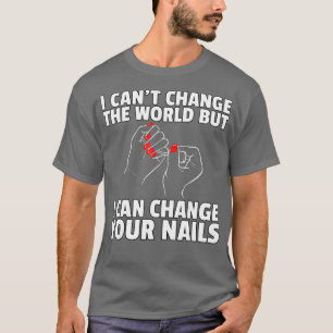 Camiseta Nail Tech Technician Polish Cosmetologist
