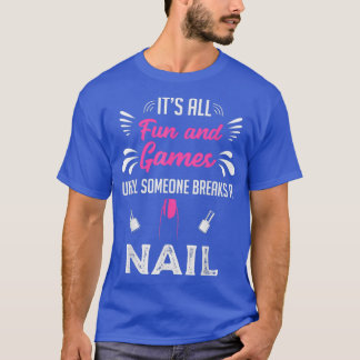 Camiseta Nail Technician Artist Tech Manicurist Gift