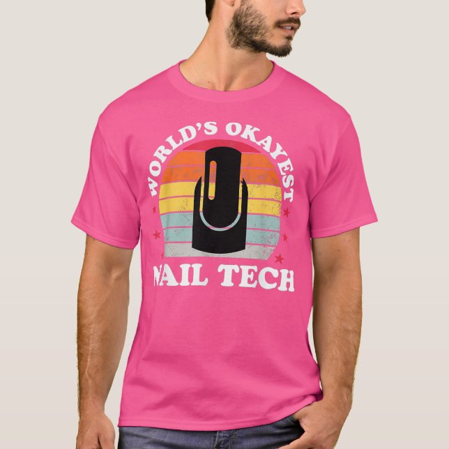 Camiseta Nail Technician Artist Tech Manicurist Gift (Anverso)