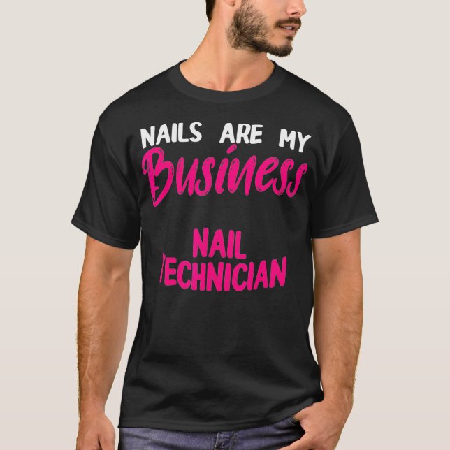 Camiseta Nail Technician Business Nail Tech Artista (Anverso)