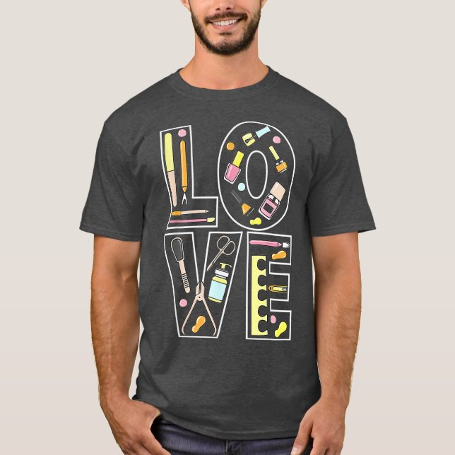 Camiseta Nail Technician Love Nail Tech Artist Manicurist (Anverso)