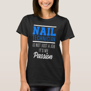 Camiseta Nail Technician Nail Tech Artist Manicurist 20