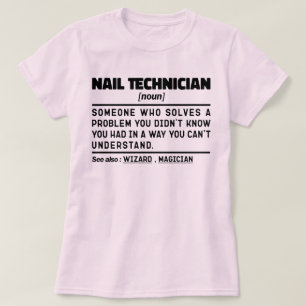 Camiseta Nail Technician Noun Makeup Artsit Apreciación