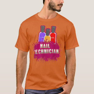 Camiseta Nail Technician Studies Artista Nail Tech