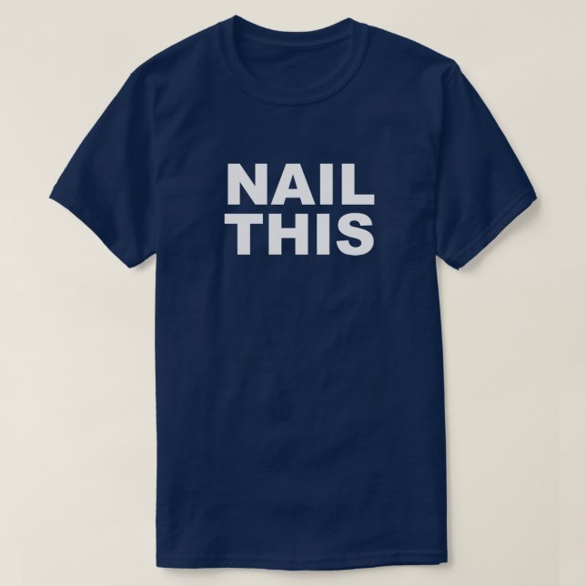 Camiseta Nail This Do Me Hammer Time DIY HGTV Carpenter (Diseño del anverso)