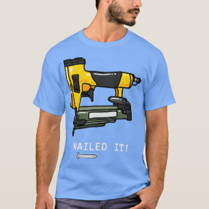 Camiseta Nailing Nail Gun