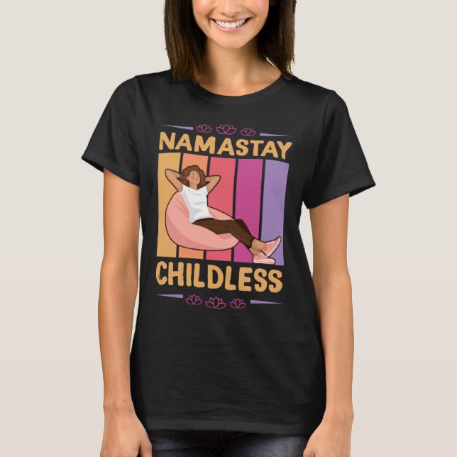 Camiseta Namastay Childless Nomaste Yoga Lotus Flower Relax (Anverso)