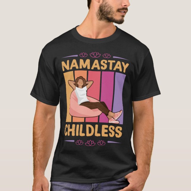 Camiseta Namastay Childless Nomaste Yoga Lotus Flower Relax (Anverso)