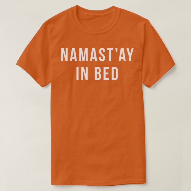 Camiseta Namastay en la cama (Diseño del anverso)