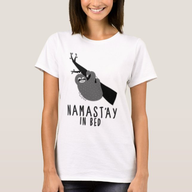 Camiseta namast'ay en pereza de la cama (Anverso)