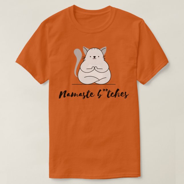 Camiseta Namaste Btches (Diseño del anverso)