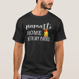 Camiseta Namaste casa con mi loro, Birb Memes