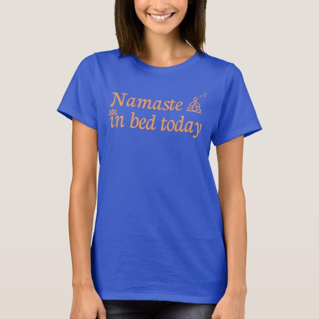 Camiseta Namaste en la cama (Anverso)