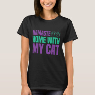 Camiseta Namaste Hogar Con Mi Gato