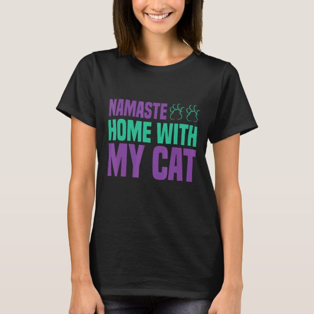 Camiseta Namaste Hogar Con Mi Gato (Anverso)