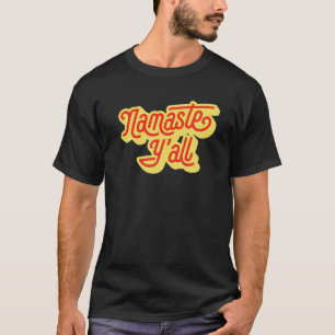 Camiseta Namaste Y'all La tipografía divertida del sur del 